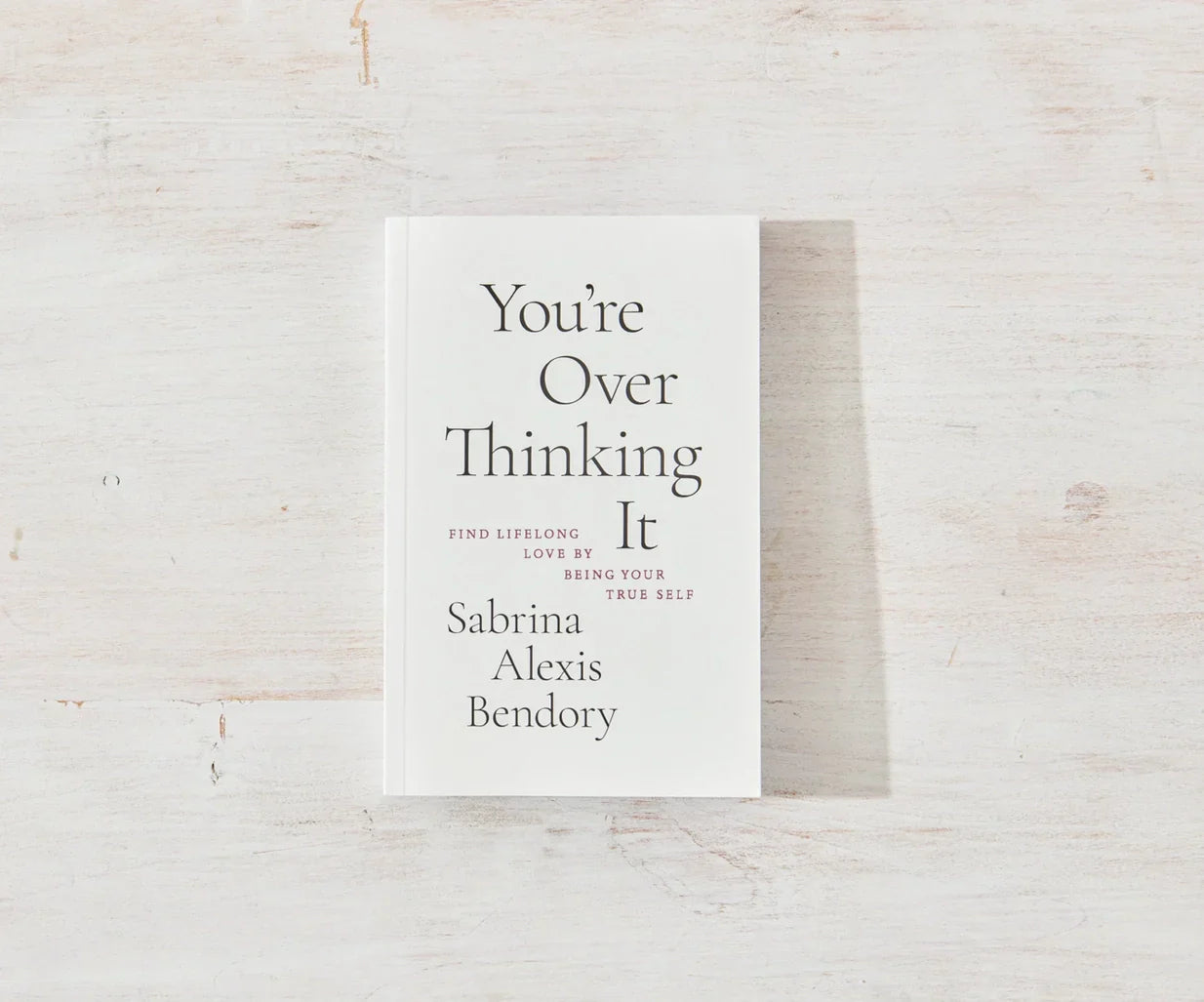 You're Overthinking It Book
