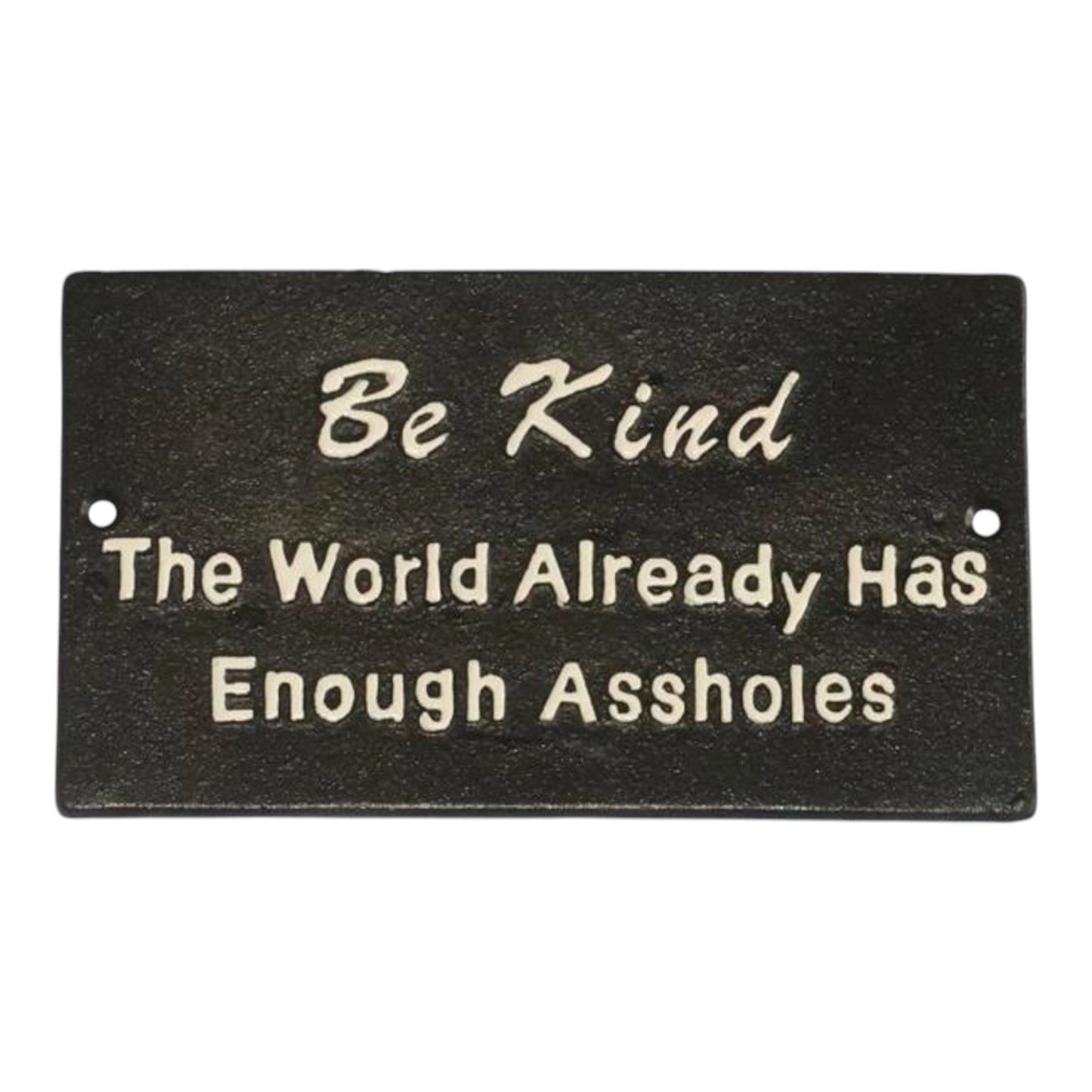 Be Kind Sign