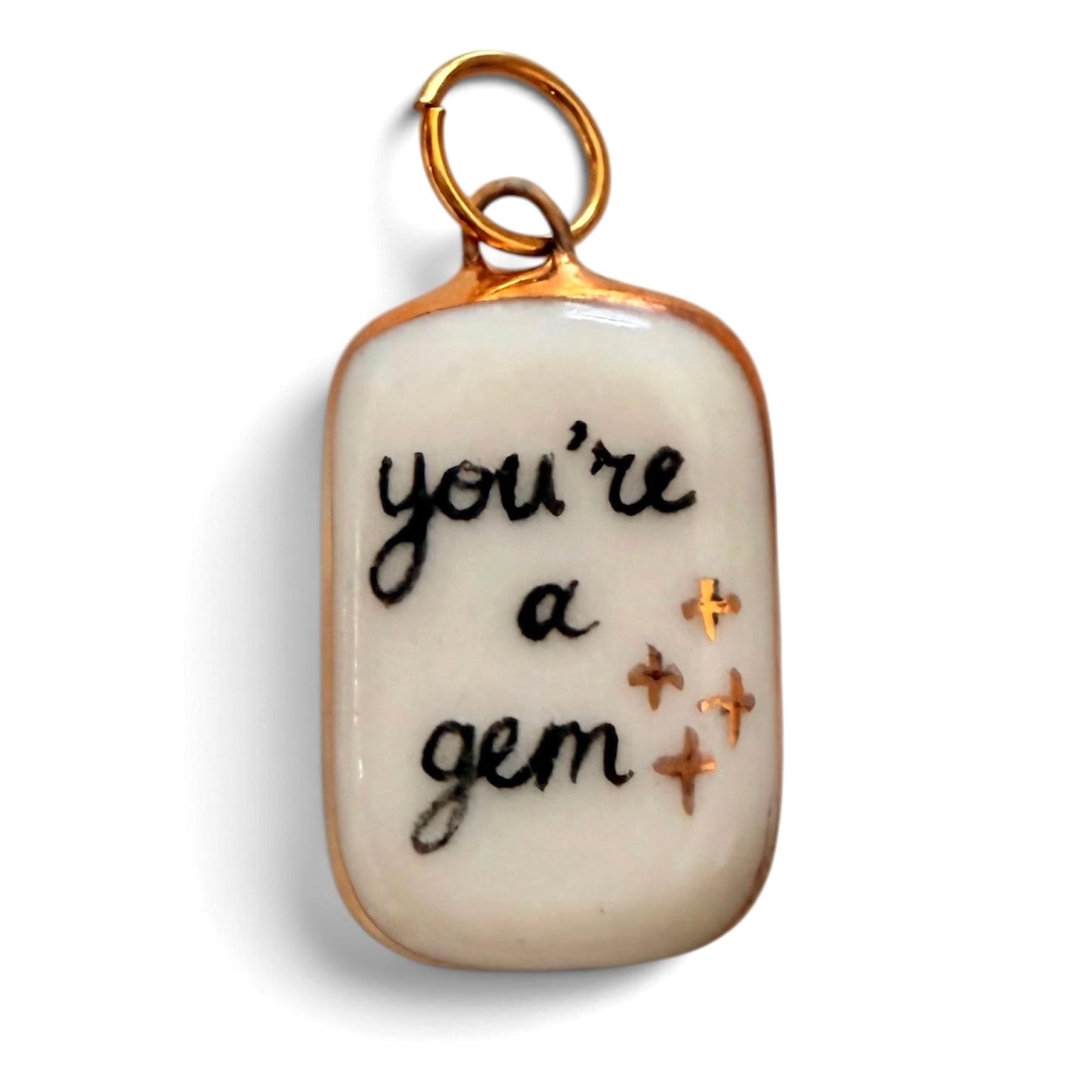 You're A Gem Charm