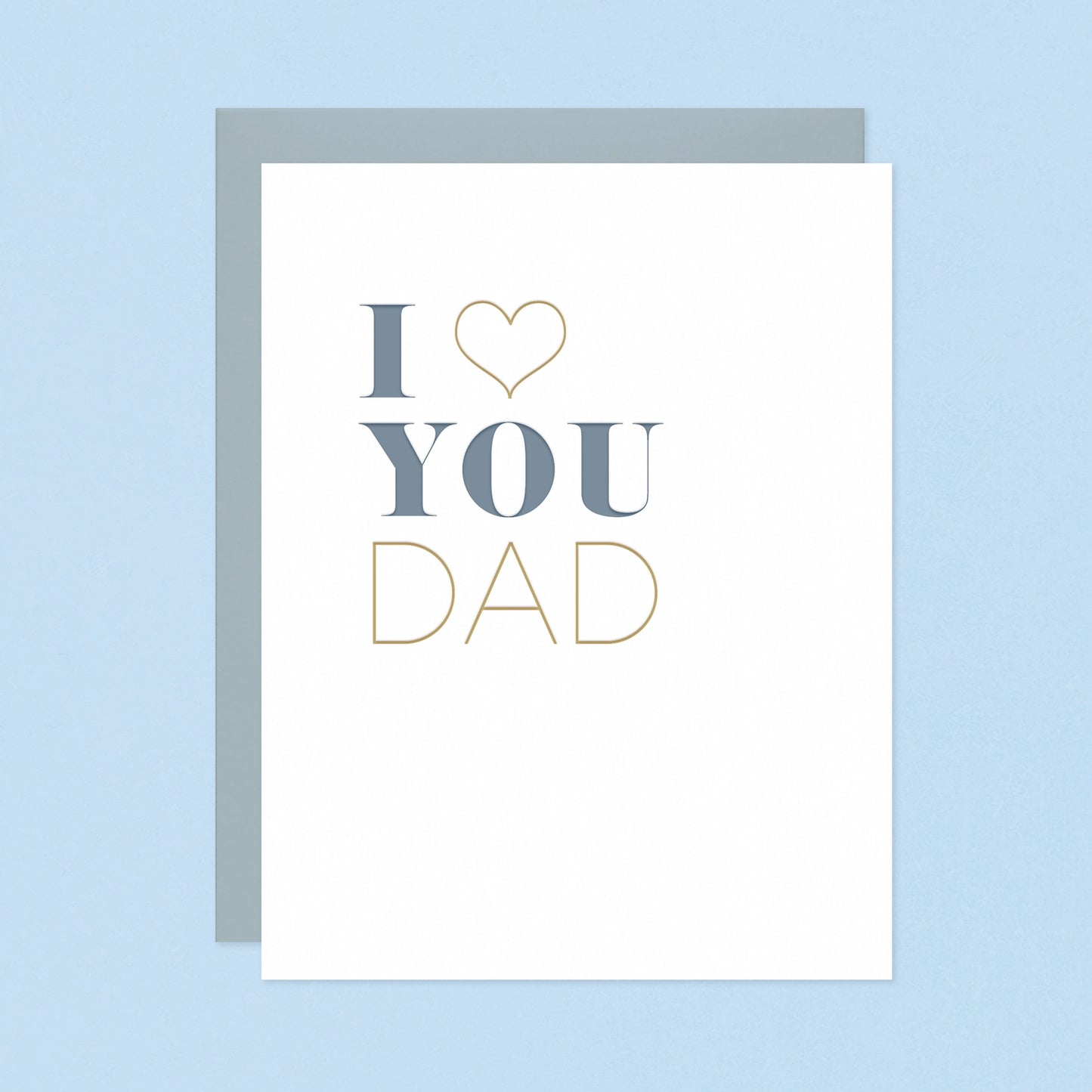 I Love You Dad Card