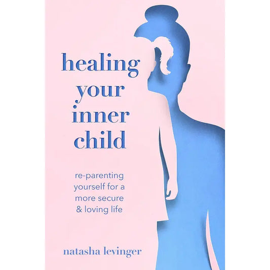 Healing Your Inner Child Book