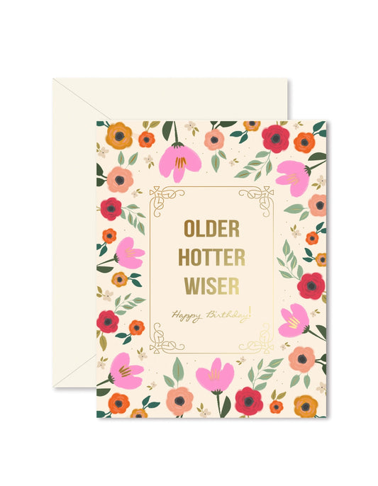 Older Hotter Wiser Birthday Card