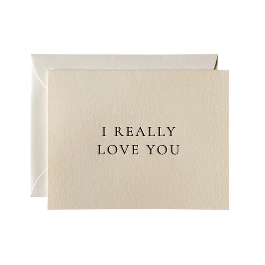 I Really Love You Card