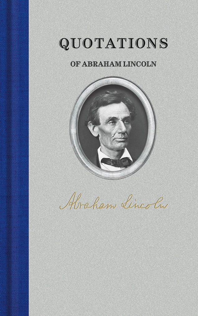 Quotations Of Abraham Lincoln Book