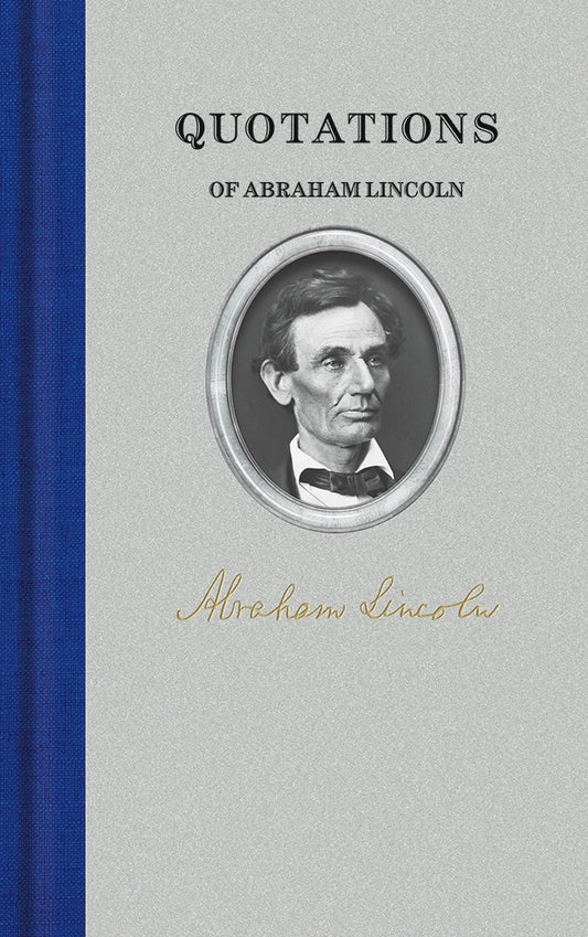 Quotations Of Abraham Lincoln Book