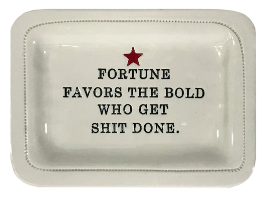 Fortune Favors Dish