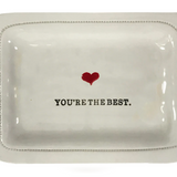 You're the Best Ceramic Dish