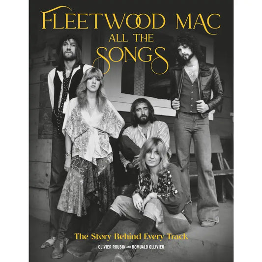 Fleetwood Mac All The Songs Book